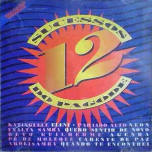 12 Sucessos Do Pagode º