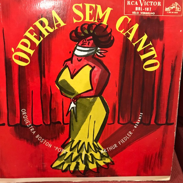 Arthur Fiedler – Opera Sem Canto º