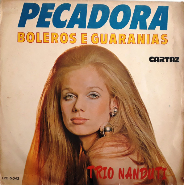 Trio Nanduti – Pecadora º