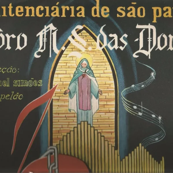 Coro N S Das Dores Da Penitenciaria De Sao Paulo º