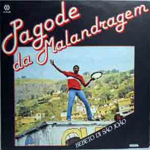 Bebeto Di São João – Pagode Da Malandragem º