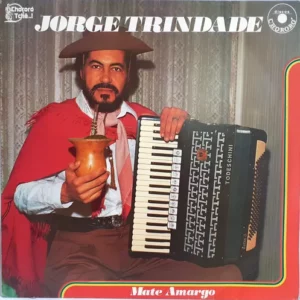 Jorge Trindade - Mate Amargo