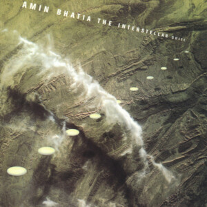 Amin Bhatia – The Interstellar Suite º