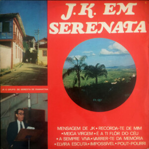 Grupo De Seresta de Diamantina – J.K. Em Serenata º