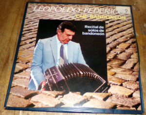 Leopoldo Federico – Che Bandoneon Recital de solos de bandoneon º
