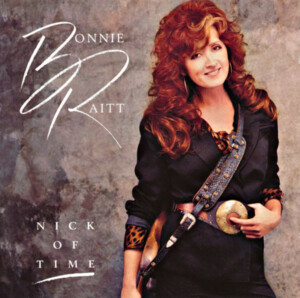 Bonnie Raitt – Nick Of Time º