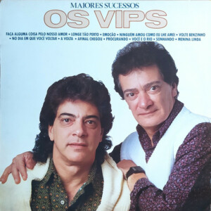 Os Vips – Maiores Sucessos º