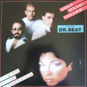 Miami Sound Machine – Eyes Of Innocence º