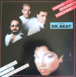 Miami Sound Machine – Eyes Of Innocence º