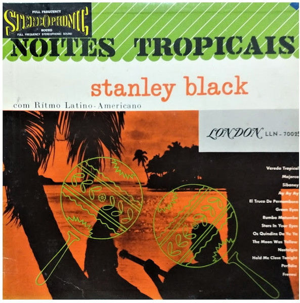 Stanley Black – Noites Tropicais º
