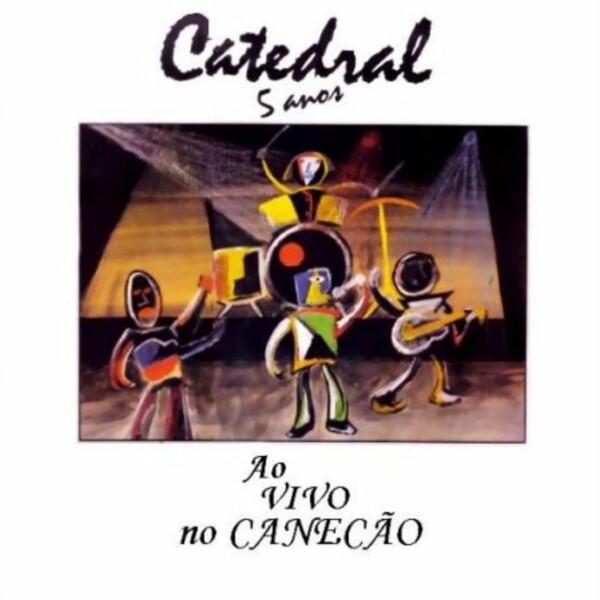 Catedral – 5 Anos - Ao Vivo no Canecão º