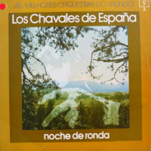 Los Chavales De España – Noche de Ronda º