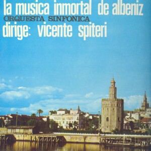 La Musica Inmortal de Albeniz - dirige Vicente Spiteri º