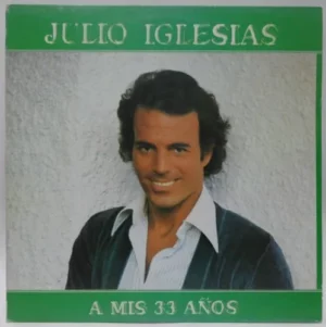 Julio Iglesias - A Miss 33 Años °