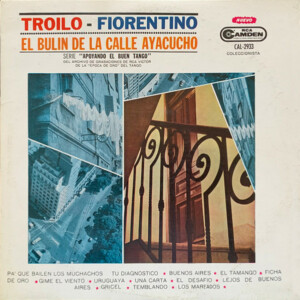 Troilo - Fiorentino – El Bulín De La Calle Ayacucho º