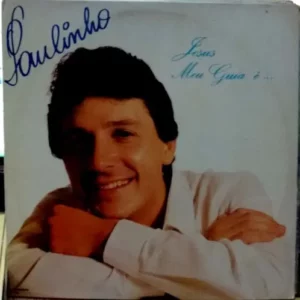 Paulinho - Jesus Meu Guia É... (Autografado) º