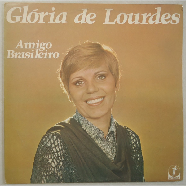 Glória De Lourdes – Amigo Brasileiro (Autografado) º