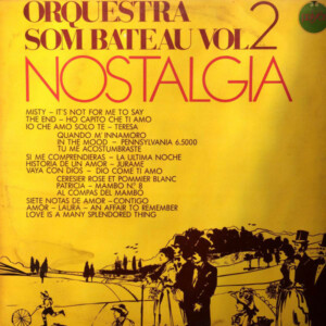 Orquestra Som Bateau – Nostalgia - Vol. 2 º
