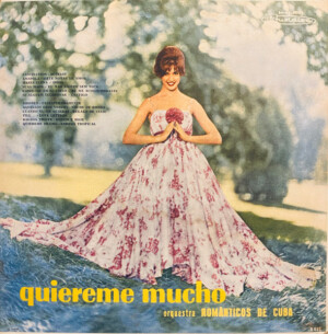 Orquesta Románticos De Cuba – Quiéreme Mucho º