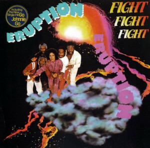 Eruption – Fight Fight Fight º