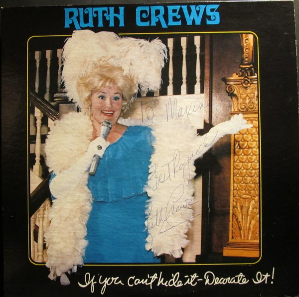 Ruth Crews – If You Can't Hide It - Decorate It! (Importado) (Autografado) º